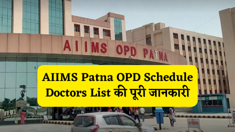 AIIMS Patna OPD Schedule Doctors List